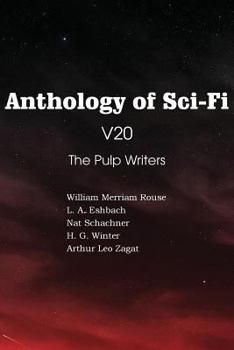 Paperback Anthology of Sci-Fi V20, the Pulp Writers Book