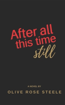 Paperback After all this time: Still Book