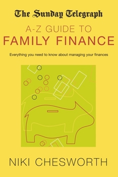 Paperback The Sunday Telegraph A-Z Guide to Family Finance Book