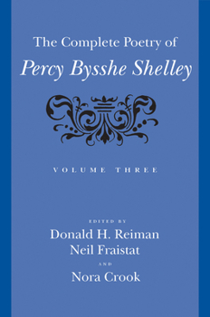 The Complete Works of Percy Bysshe Shelley ... Volume 3