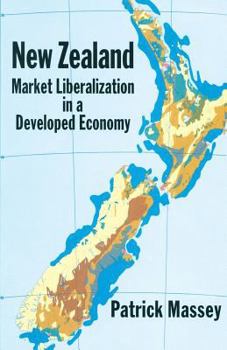 Paperback New Zealand: Market Liberalization in a Developed Economy Book