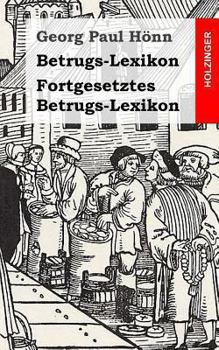 Betrugs-Lexikon / Fortgesetztes Betrugs-Lexikon