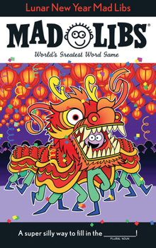 Paperback Lunar New Year Mad Libs: World's Greatest Word Game Book