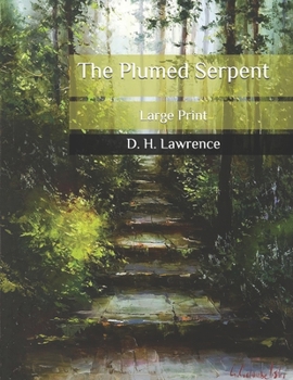 Paperback The Plumed Serpent: Large Print Book