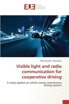 Paperback Visible light and radio communication for cooperative driving Book