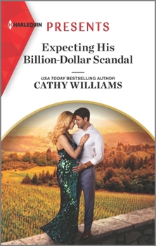 Expecting His Billion-Dollar Scandal - Book #5 of the Once Upon a Temptation