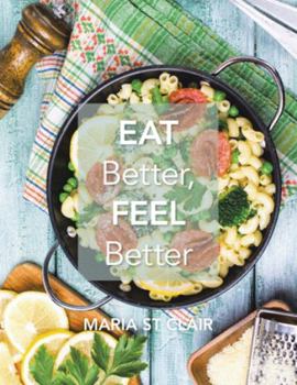 Paperback Eat Better, Feel Better Book