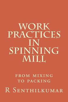 Paperback Work Practices in Spinning mill Book
