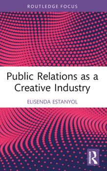 Paperback Public Relations as a Creative Industry Book