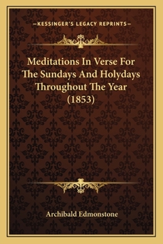 Paperback Meditations In Verse For The Sundays And Holydays Throughout The Year (1853) Book