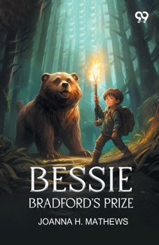 Paperback Bessie Bradford's Prize Book