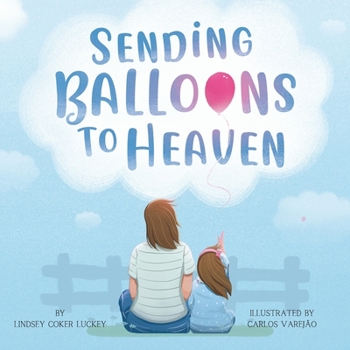 Paperback Sending Balloons to Heaven Book