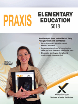 Paperback 2017 Praxis Elementary Education: Content Knowledge (5018) Book