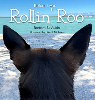 Hardcover Before I was Rollin' Roo Book