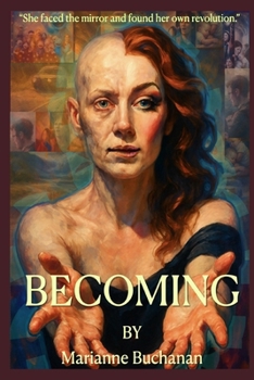 Paperback Becoming: She faced the mirror and found her own revolution. Book