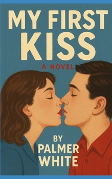 Paperback My First Kiss Book