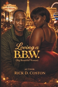 Loving A BBW: Big Beautiful Woman