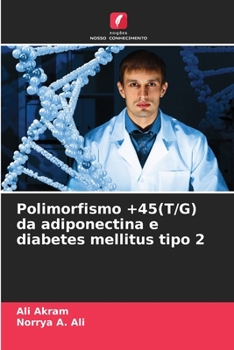Paperback Polimorfismo +45(T/G) da adiponectina e diabetes mellitus tipo 2 [Portuguese] Book