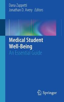 Paperback Medical Student Well-Being: An Essential Guide Book
