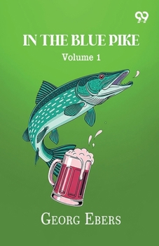 Paperback In The Blue Pike Volume 1 Book