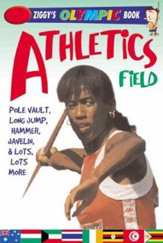 Paperback Athletics: Field: (Sold in Packs of 10, ISBN for Single Copy) (Ziggy's Pocket Olympic Books) Book