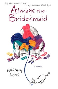 Paperback Always the Bridesmaid Book