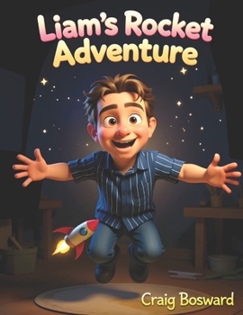 Paperback Liam's Rocket Adventure Book