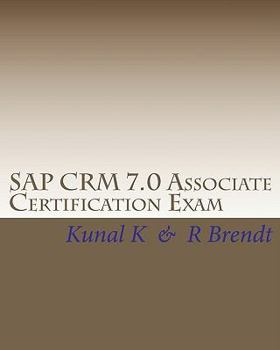 Paperback SAP CRM 7.0 Associate Certification Exam: Questions with Answers & Explanations Book