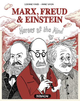 Paperback Marx Freud & Einstein: Heroes of the Mind Book