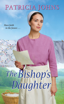 Mass Market Paperback The Bishop's Daughter: A Sweet Amish Romance Book