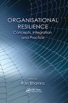 Paperback Organisational Resilience: Concepts, Integration, and Practice Book