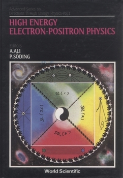 Hardcover High Energy Electron-Positron Physics Book
