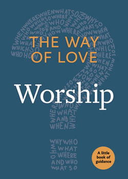 Paperback The Way of Love: Worship Book