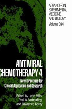 Hardcover Antiviral Chemotherapy 4: New Directions for Clinical Application and Research Book
