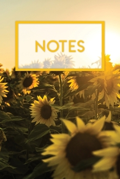 Notes: Sunflowers 110 Blank Lined Journal College Ruled