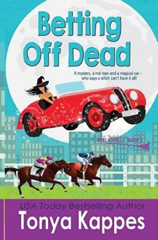 Betting Off Dead - Book #2 of the Spies and Spells