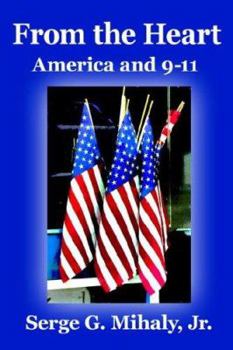 Paperback From the Heart: America and 9-11 Book