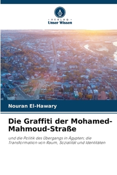 Die Graffiti der Mohamed-Mahmoud-Straße (German Edition)