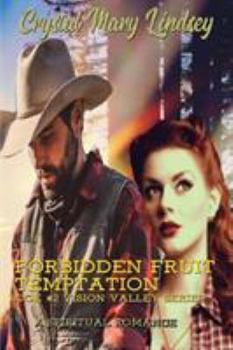 Paperback Forbidden Fruit Temptation: A Spiritual Romance Book