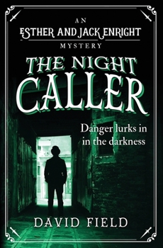 The Night Caller - Book #2 of the Esther & Jack Enright Mysteries