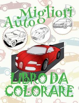 ✌ Migliori Auto ✎ Natale Disegni da Colorare ✎ Libro da Colorare 3 anni ✍ Libro da Colorare 3 anni: ✎ Best Cars Coloring