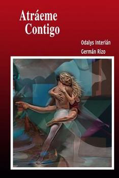 Paperback Atraeme Contigo [Spanish] Book