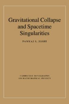 Gravitational Collapse and Spacetime Singularities - Book  of the Cambridge Monographs on Mathematical Physics