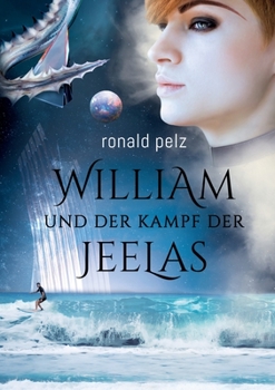 Paperback William und der Kampf der Jeelas [German] Book