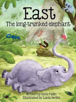 Hardcover East, the Long-Trunked Elephant Book