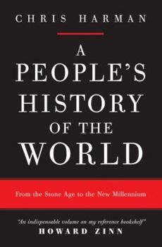 Paperback A People's History of the World: From the Stone Age to the New Millennium Book