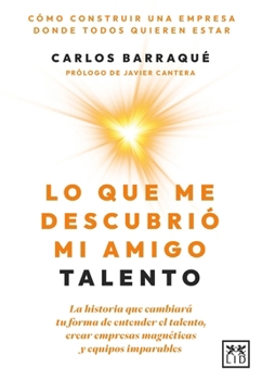 Paperback Lo Que Me Descubrió Mi Amigo Talento [Spanish] Book