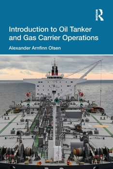 Introduction to Oil Tanker and Gas Carrier Operations