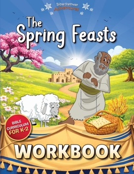 Paperback The Spring Feasts Workbook for K-2 Book