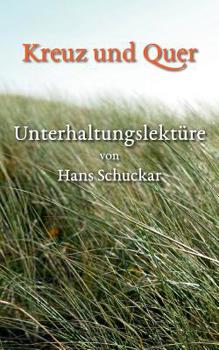 Paperback Kreuz und Quer: Unterhaltungslekt?re [German] Book